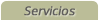 Servicies